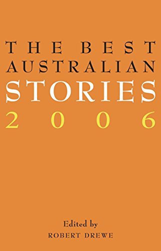 Stock image for The Best Australian Stories 2006 for sale by Caryota Book Exchange