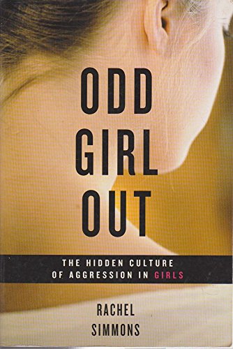 9781863952910: Odd Girl Out: The Hidden Culture of Aggression in Girls