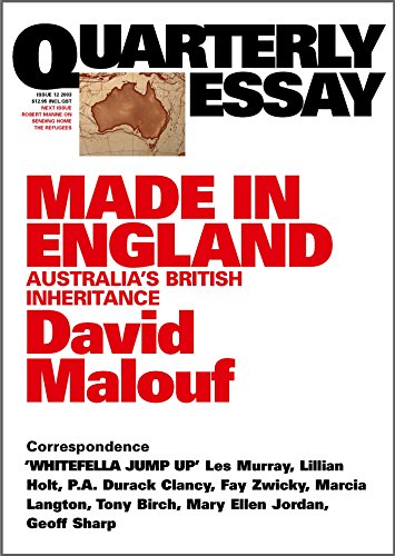 Stock image for Made in England: Australia's British Inheritance: Quarterly Essay 12 for sale by Lucky's Textbooks