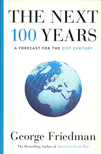 Stock image for The Next 100 Years; a Forecast for the 21st Century for sale by ThriftBooks-Dallas