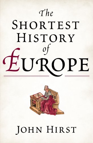 9781863954396: The Shortest History of Europe