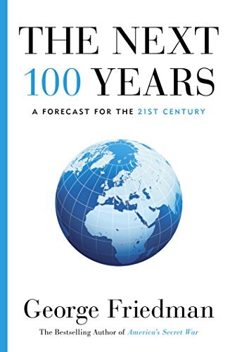 Stock image for The Next 100 Years: A Forecast For The 21St Century for sale by WorldofBooks