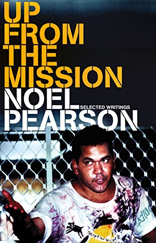 9781863955201: Up From the Mission: Selected Writings