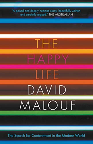 Beispielbild fr The Happy Life: The Search for Contentment in the Modern World zum Verkauf von PBShop.store US