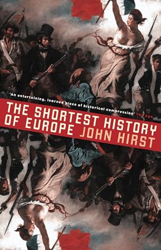 Imagen de archivo de The Shortest History of Europe a la venta por Half Price Books Inc.