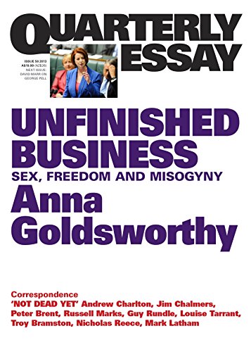 Beispielbild fr Quarterly Essay 50: Unfinished Business: Sex, Freedom and Misogyny zum Verkauf von WorldofBooks