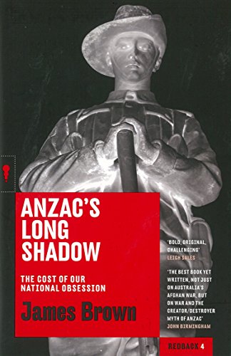 Anzac's Long Shadow