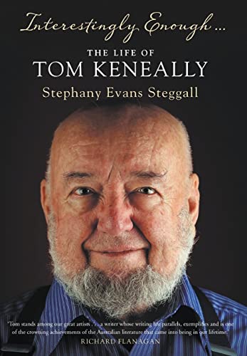 9781863957588: Interestingly Enough: The Life of Tom Keneally
