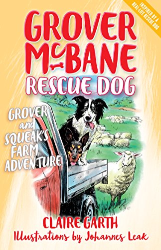 Stock image for Rescue Dog: Grover and Squeak's Farm Adventure for sale by Magers and Quinn Booksellers