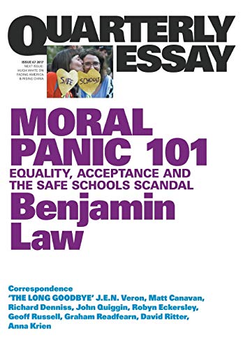 Imagen de archivo de Quarterly Essay 67: Moral Panic 101: Equality, Acceptance and the Safe Schools Scandal a la venta por WorldofBooks