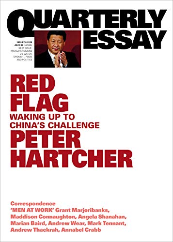Imagen de archivo de Red Flag: Waking Up to China's Challenge: Quarterly Essay 76 a la venta por medimops