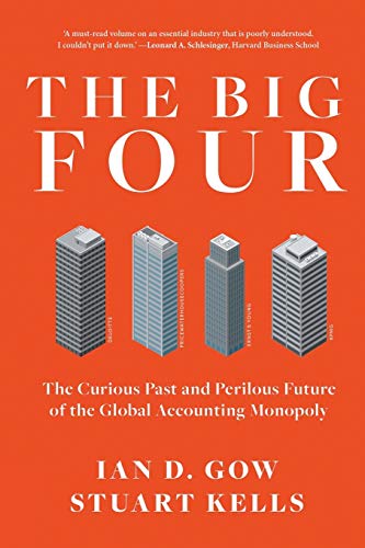 9781863959964: The Big Four: The Curious Past and Perilous Future of the Global Accounting Monopoly