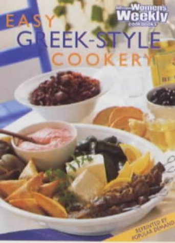Imagen de archivo de Easy Greek-Style Cookery (Australian Womens Weekly) a la venta por Front Cover Books