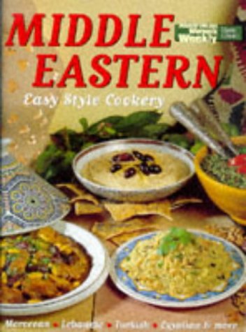 Easy Middle-Eastern Style Cookery (Australian Women's Weekly) (9781863960342) by Blacker, Maryanne