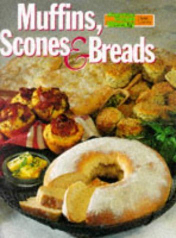 Muffins Scones and Breads (Australian Women's Weekly) (9781863960496) by Australian Women's Weekly Staff