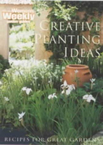 Stock image for Creative Planting Ideas for sale by Better World Books: West