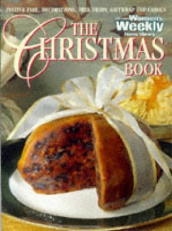 Beispielbild fr The Christmas Book ("Australian Women's Weekly" Home Library) zum Verkauf von WorldofBooks