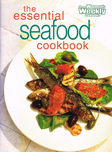Imagen de archivo de Essential Seafood Cookbook ( " Australian Women's Weekly " Home Library) a la venta por Ergodebooks