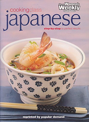 Cooking Class : Japanese step-by-step for perfect results