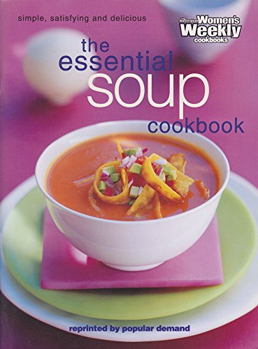 9781863961929: Essential Soup Cookbook ("Australian Women's Weekly" Home Library)