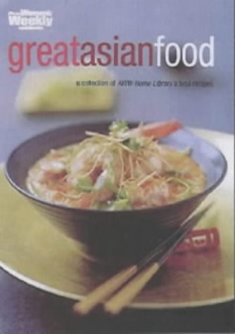 Beispielbild fr Great Asian Food zum Verkauf von Better World Books: West