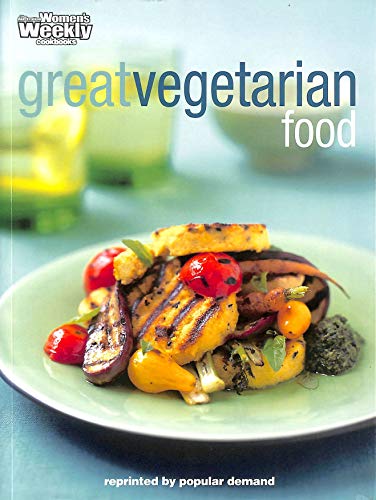 Great Vegetarian Food (9781863962285) by The Australian Women's Weekly; Coleman, Mary