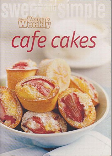 9781863962308: Cafe Cakes and Puddings ("Australian Women's Weekly" Home Library)