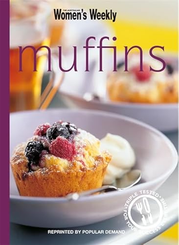 Beispielbild fr Muffins: Muffin Recipes From Blueberry, Bran, Date, Apple to Carrot, Orange and Rhubarb (The Australian Women's Weekly Minis) zum Verkauf von WorldofBooks