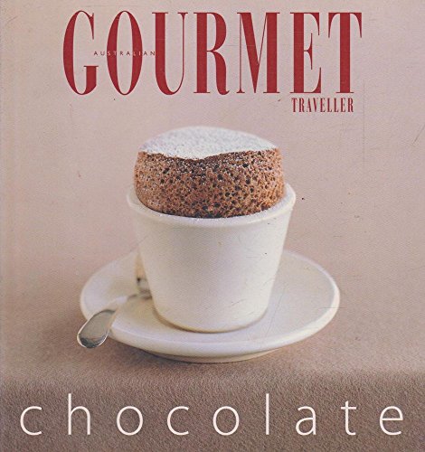 9781863962872: Chocolate (Australian Gourmet Traveller S.)