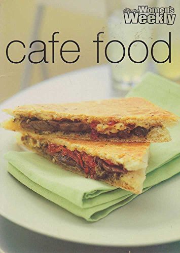 Beispielbild fr Cafe Food ("Australian Women's Weekly" Home Library) zum Verkauf von WorldofBooks