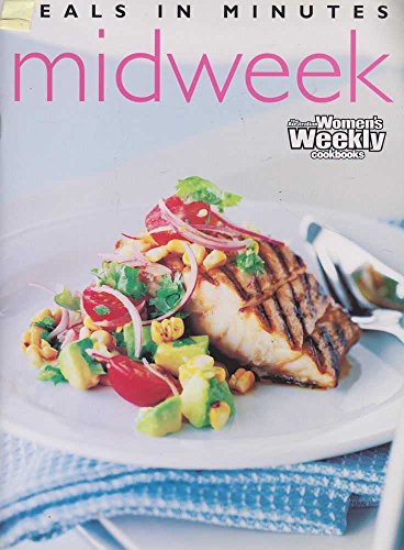 9781863963060: Midweek Meals in Minutes ("Australian Women's Weekly" Home Library)