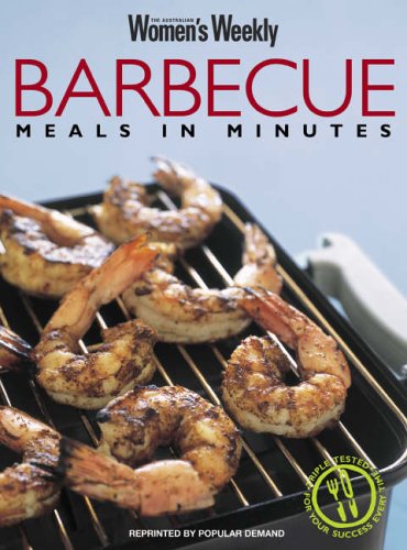 Stock image for Barbecue Meals in Minutes for sale by Better World Books