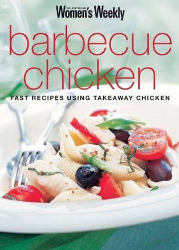 Stock image for Barbecued Chicken Cookbook (The Australian Women's Weekly) for sale by WorldofBooks