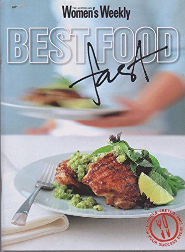 Best Food Fast (9781863964067) by Clark, Pamela; Australian Women's Weekly Staff