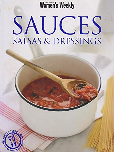 9781863964821: Sauces, Salsas & Dressings (The Australian Women's Weekly Essentials)