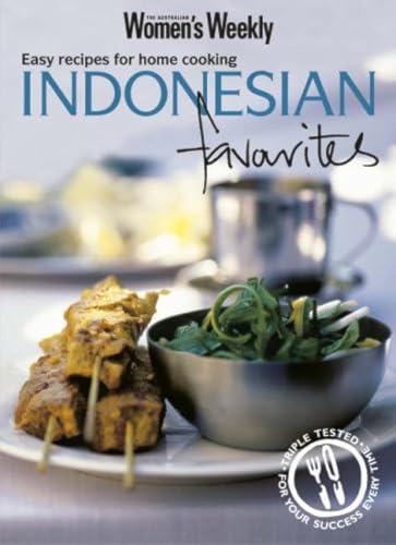Beispielbild fr Indonesian Favourites: Easy Recipes for Home Cooking (The Australian Women's Weekly) zum Verkauf von WorldofBooks