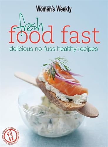 Imagen de archivo de Fresh Food Fast a la venta por Better World Books