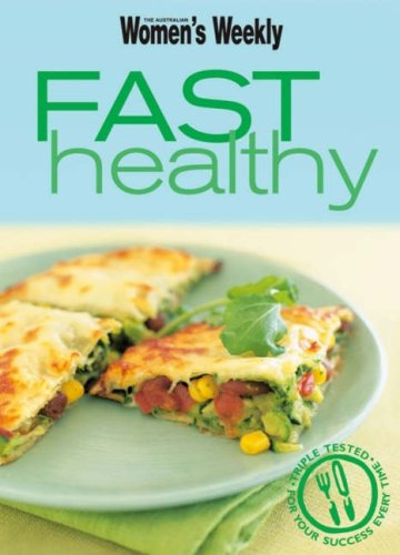 Beispielbild fr Fast Healthy zum Verkauf von Better World Books: West