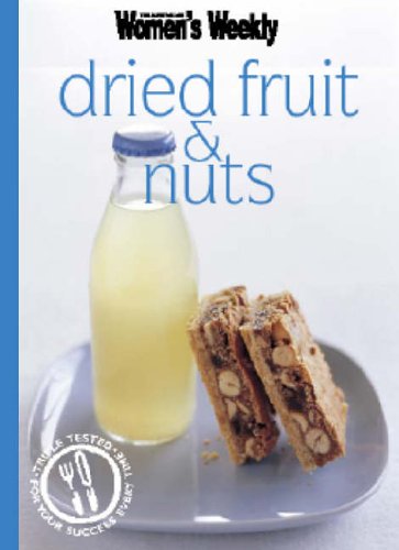 Stock image for Dried Fruit & Nuts (The Australian Women's Weekly Minis) for sale by WorldofBooks
