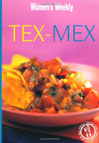 9781863966498: Tex-Mex (The Australian Women's Weekly Minis)