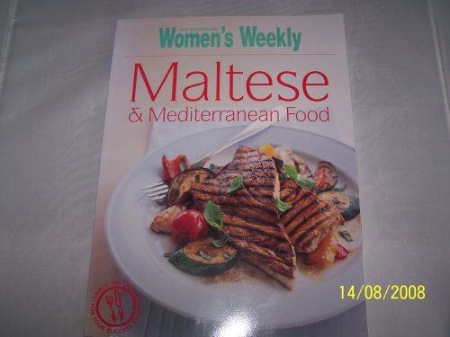 Stock image for The Australian Women's Weekly Maltese and Mediterranean Food for sale by AwesomeBooks