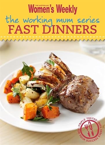 Stock image for Fast Dinners (The Australian Women's Weekly Minis) for sale by WorldofBooks