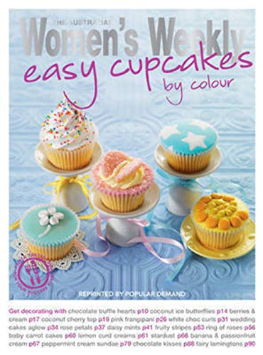 Beispielbild fr Easy Cupcakes by Colour (The Australian Women's Weekly Essentials) zum Verkauf von WorldofBooks