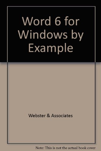 Word 6 for Windows by Example (9781863980401) by Howes, Catherine; Berglin, Stephanie