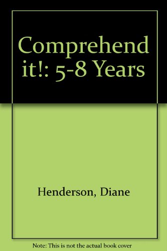 Stock image for Comprehend it!: 5-8 Years for sale by madelyns books