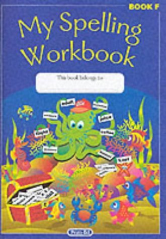 Stock image for Original My Spelling Workbook, Book F for sale by medimops