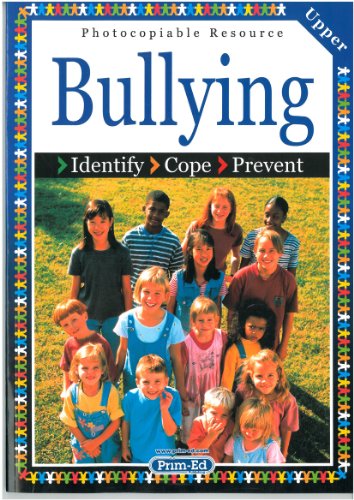 Beispielbild fr Bullying: Upper: Upper level (Bullying: Identify, Cope, Prevent) zum Verkauf von WorldofBooks