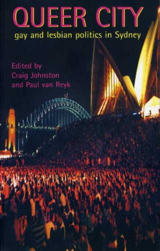 9781864031928: Queer City: Gay and Lesbian Politics in Sydney