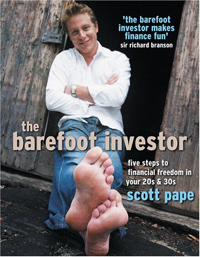 Imagen de archivo de The Barefoot Investor: Five Steps to Financial Freedom in Your 20s and 30s a la venta por WorldofBooks