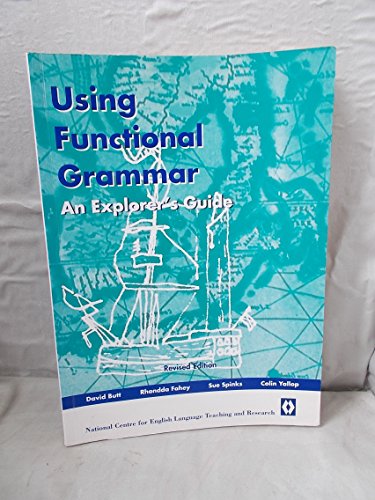 Beispielbild fr Using Functional Grammar: an Explorer's Guide to English: Supports English Years K - 6 zum Verkauf von HPB-Red